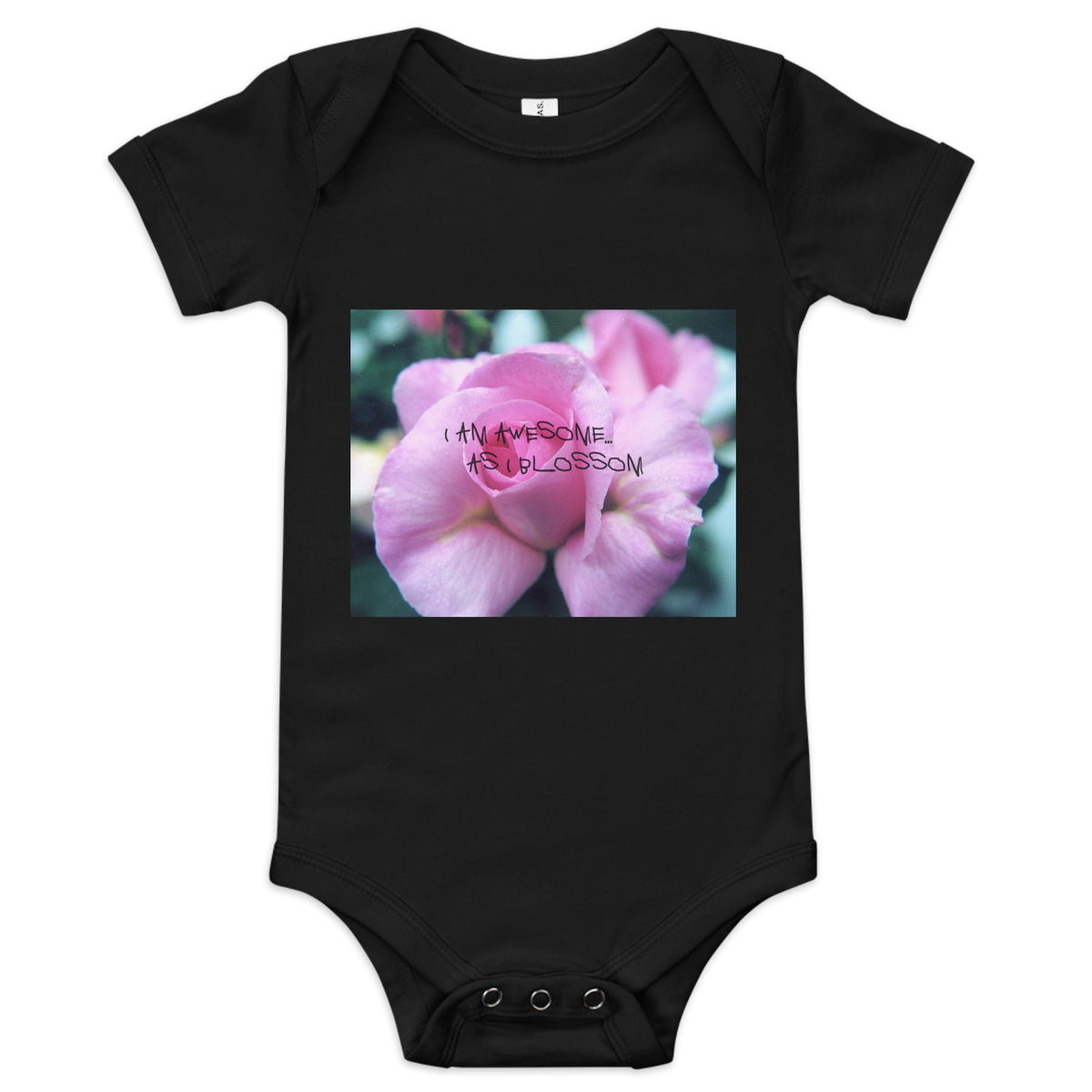 I Am Awesome as I Blossom Rose Baby Bodysuit