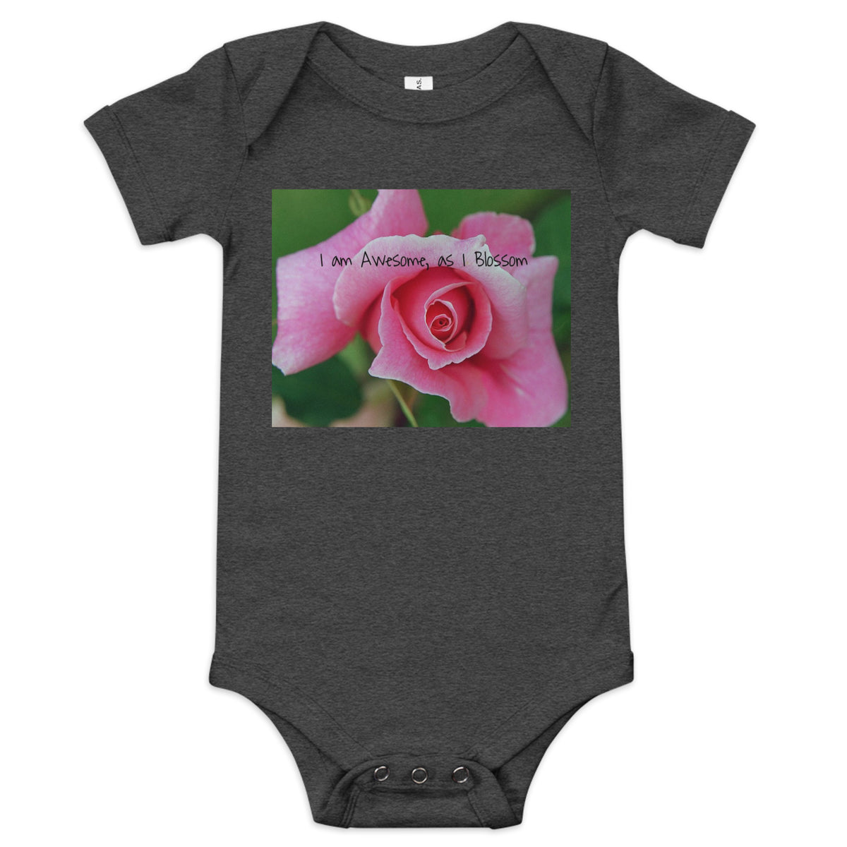 I Am Awesome as I Blossom Rose Baby Bodysuit